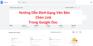 định dạng văn bản và cách chèn link trong Google Doc