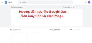 hướng dẫn cách tạo file google doc