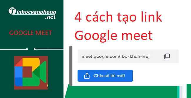 4 cách tạo link Google meet - Google Meet